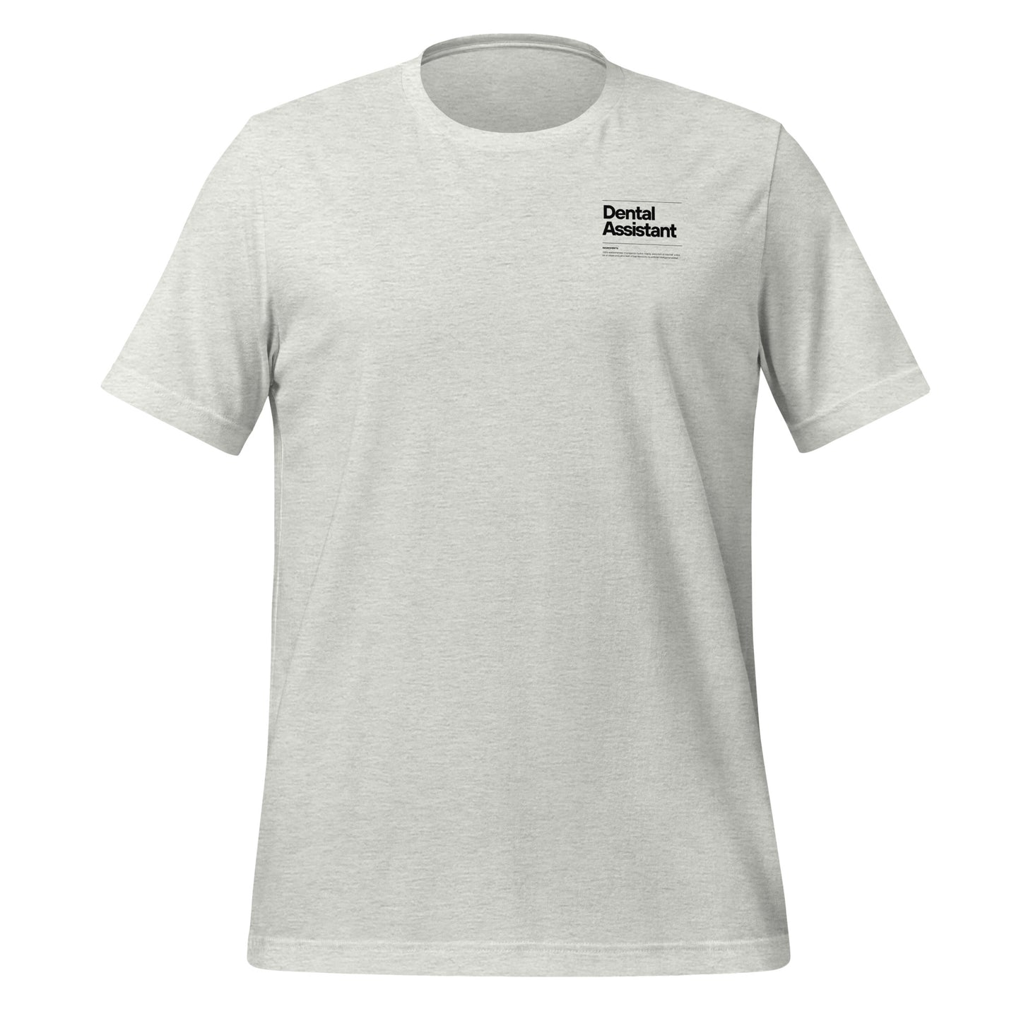 Ash dental assistant shirt featuring a creative label design with icons and text, perfect for dental assistants who want to express their identity and passion for their job - dental shirts front view.