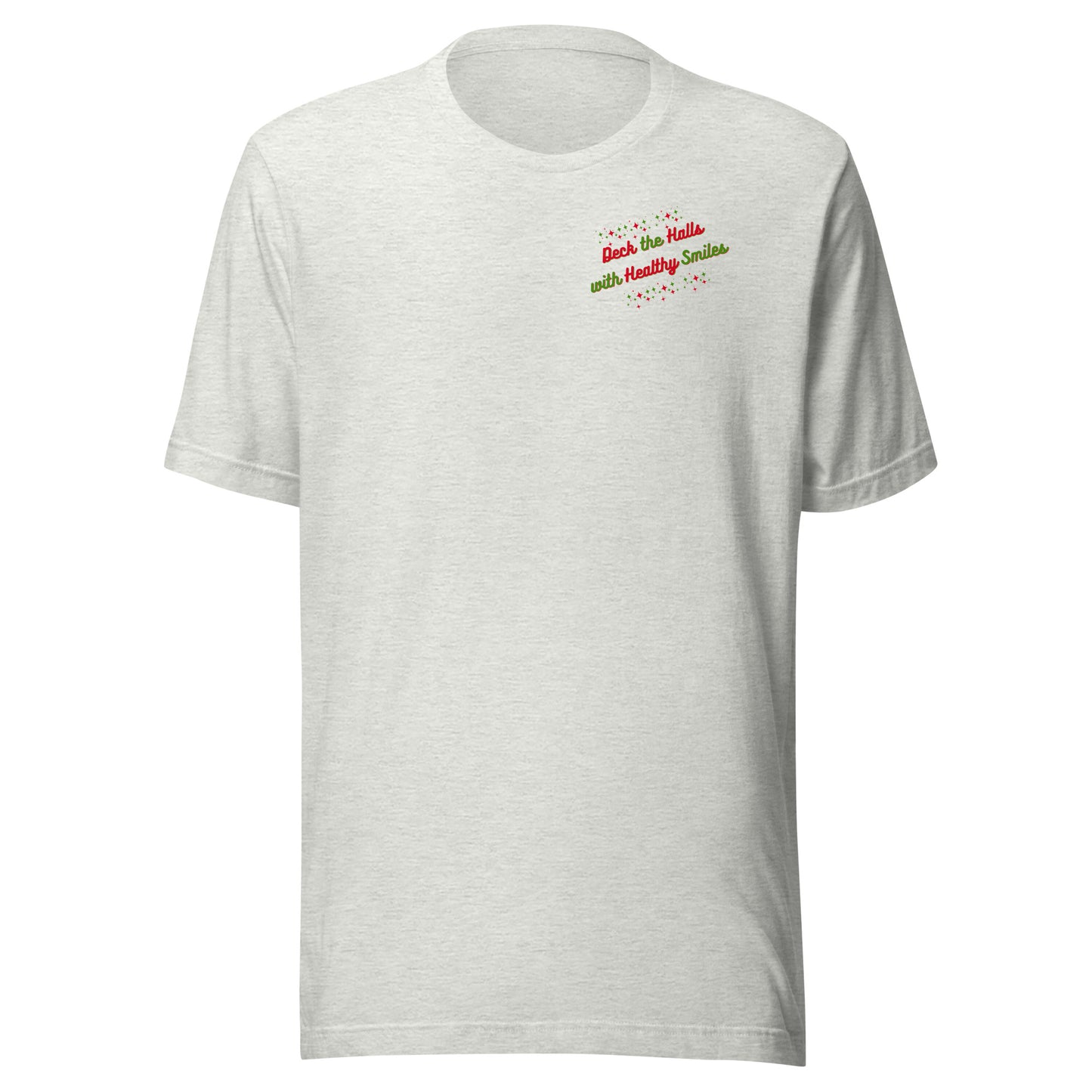 Deck the Halls with Healthy Smiles Christmas Tee