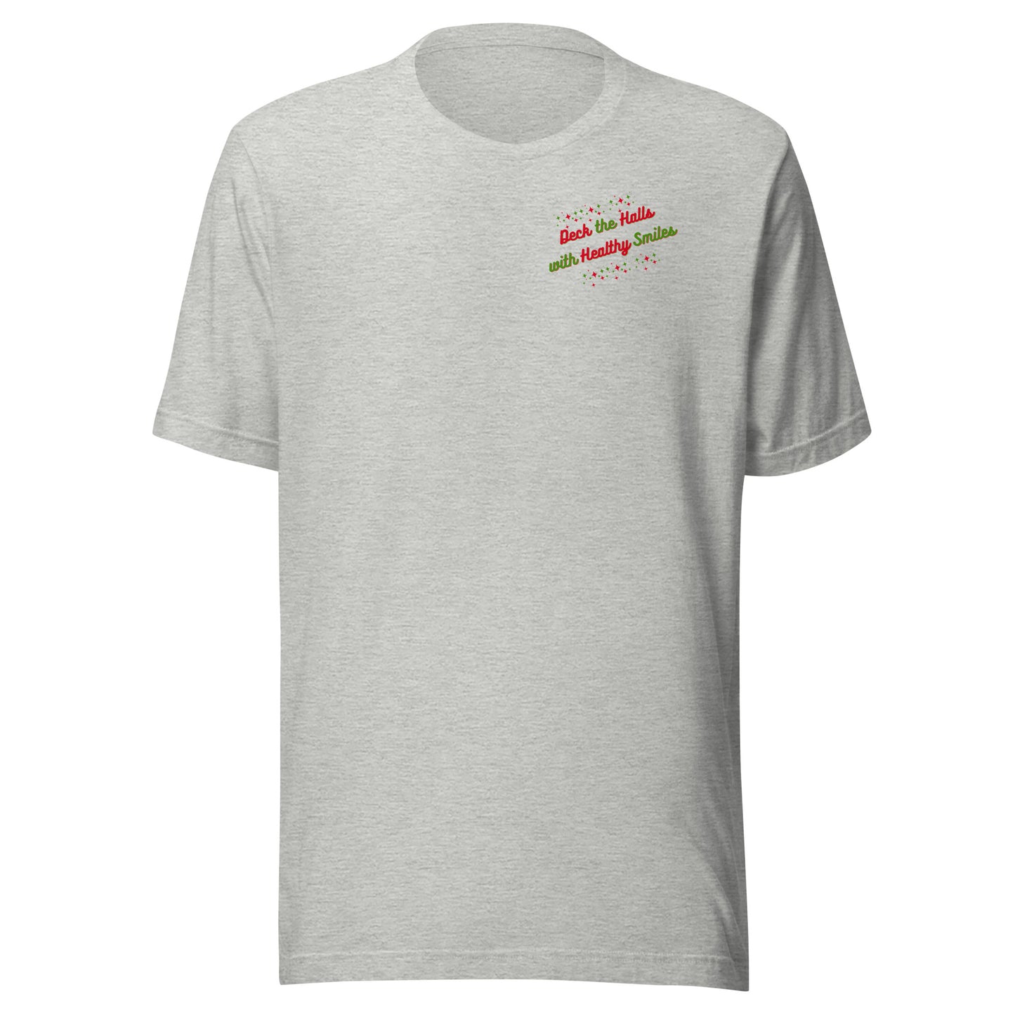 Deck the Halls with Healthy Smiles Christmas Tee