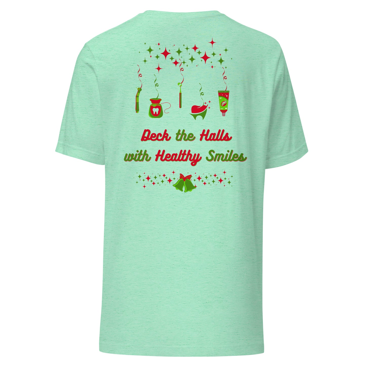 Deck the Halls with Healthy Smiles Christmas Tee