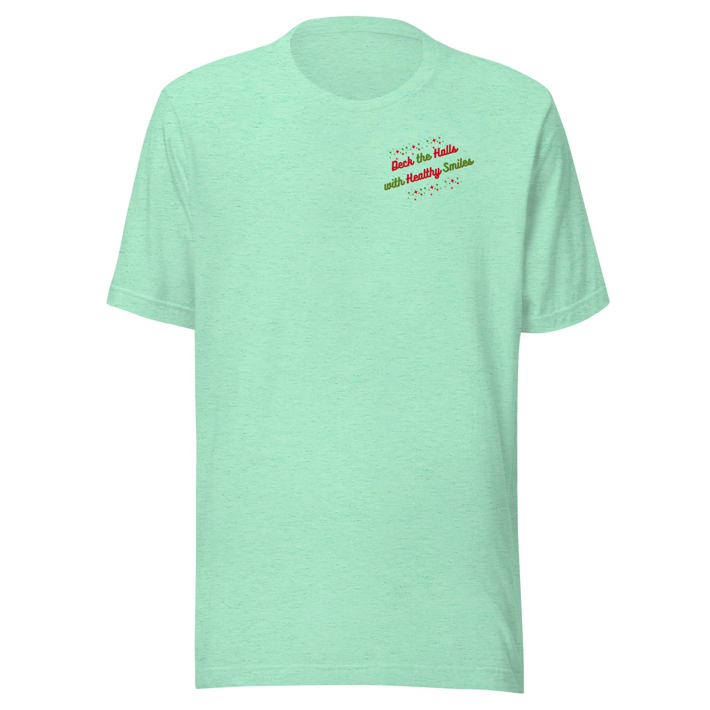 Deck the Halls with Healthy Smiles Christmas Tee