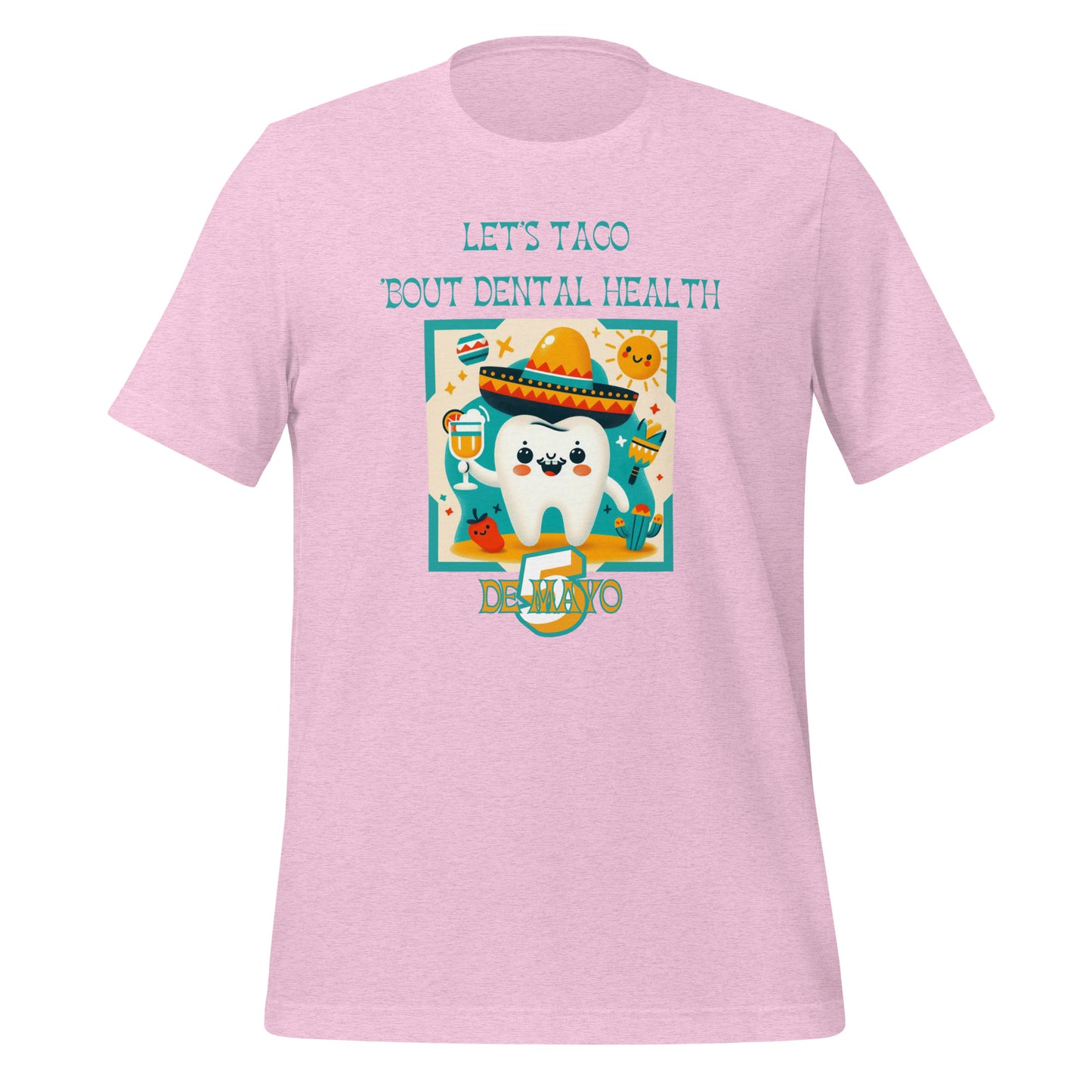 Celebrate Cinco de Mayo with a Smile: Funny Dental T-Shirts for Dentists, Hygienists & Assistants