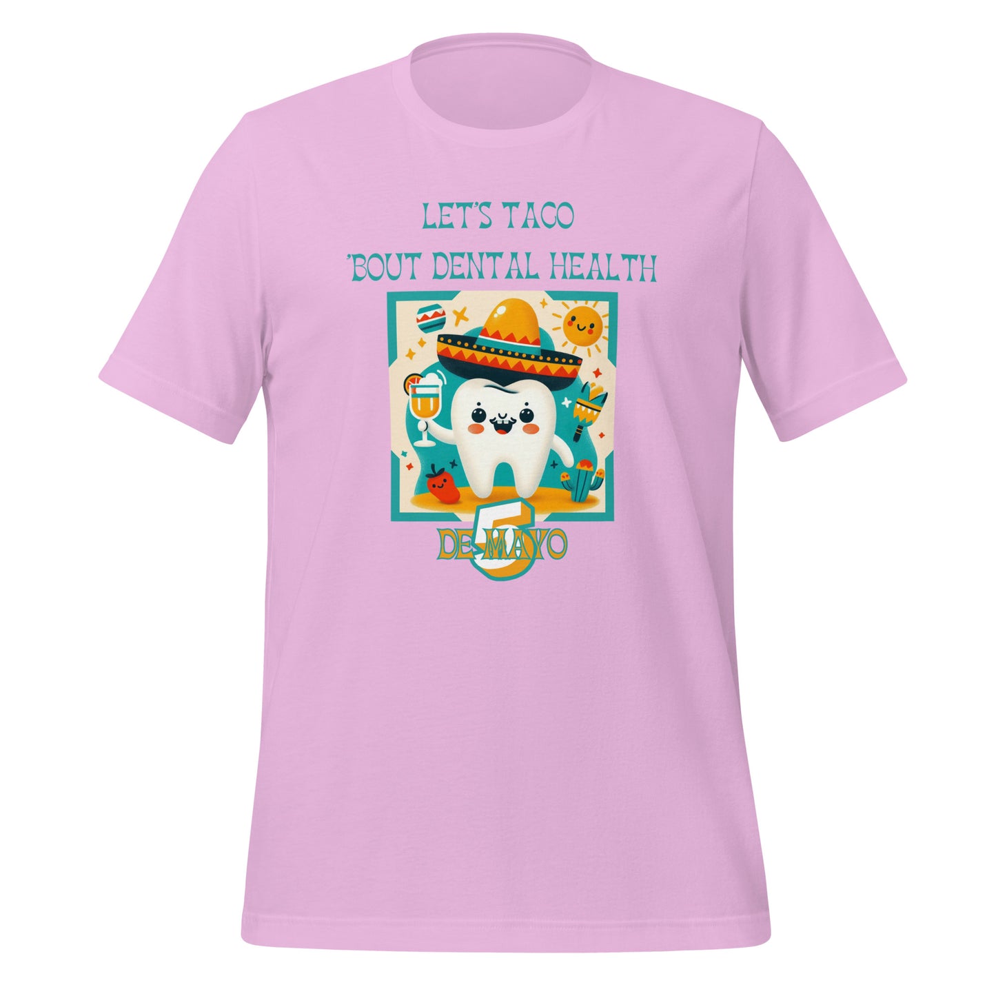 Celebrate Cinco de Mayo with a Smile: Funny Dental T-Shirts for Dentists, Hygienists & Assistants
