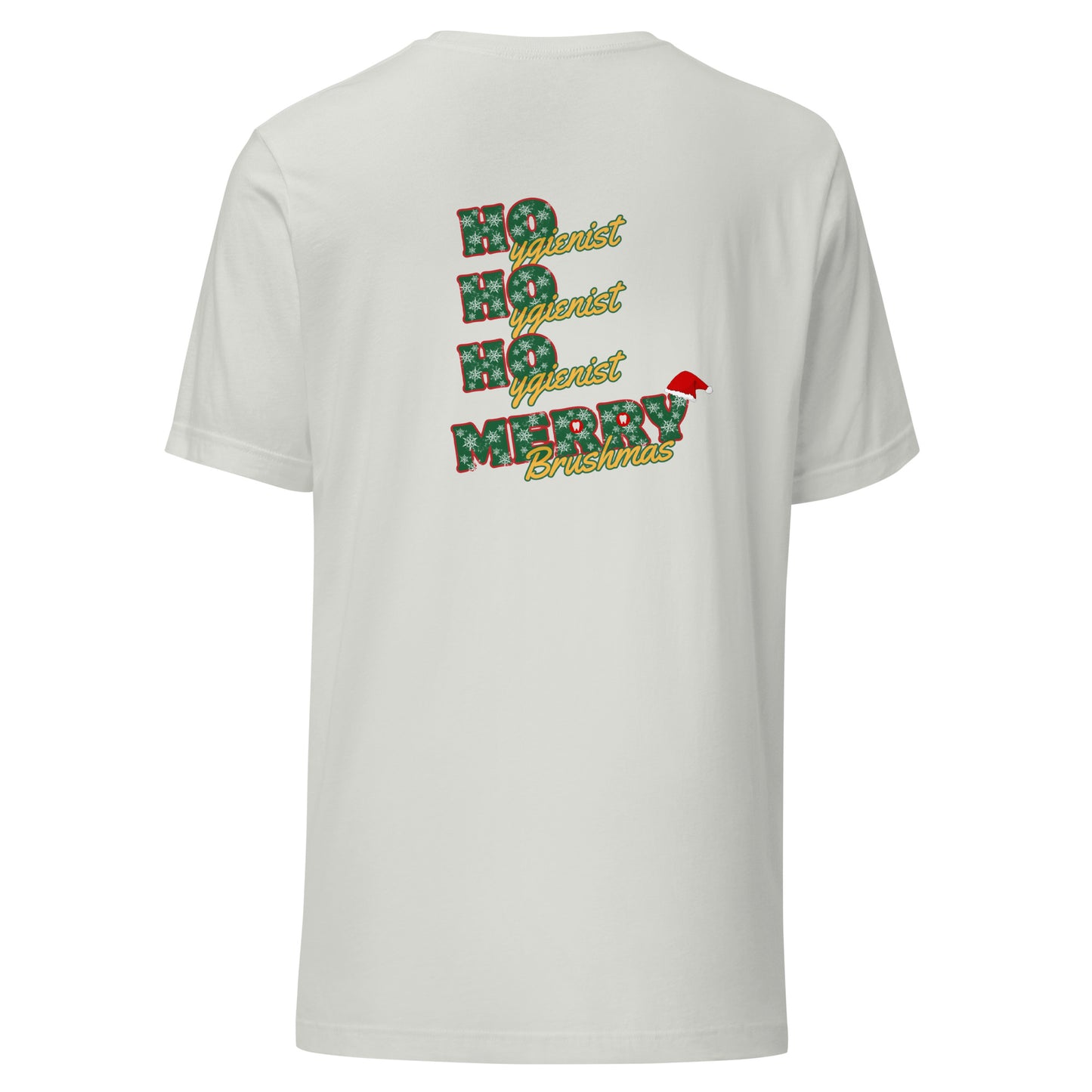 Ho Ho Ho Hygienist: Merry Brushmas Christmas Tee