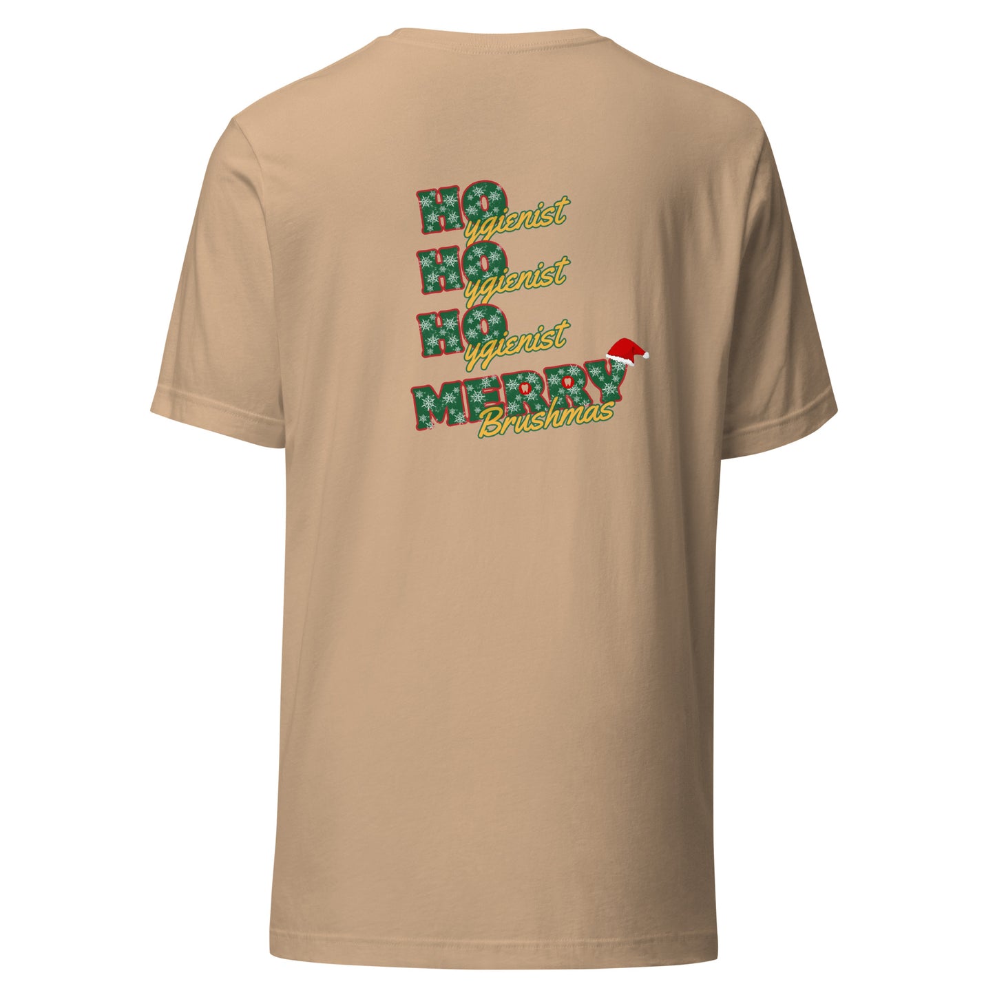 Ho Ho Ho Hygienist: Merry Brushmas Christmas Tee