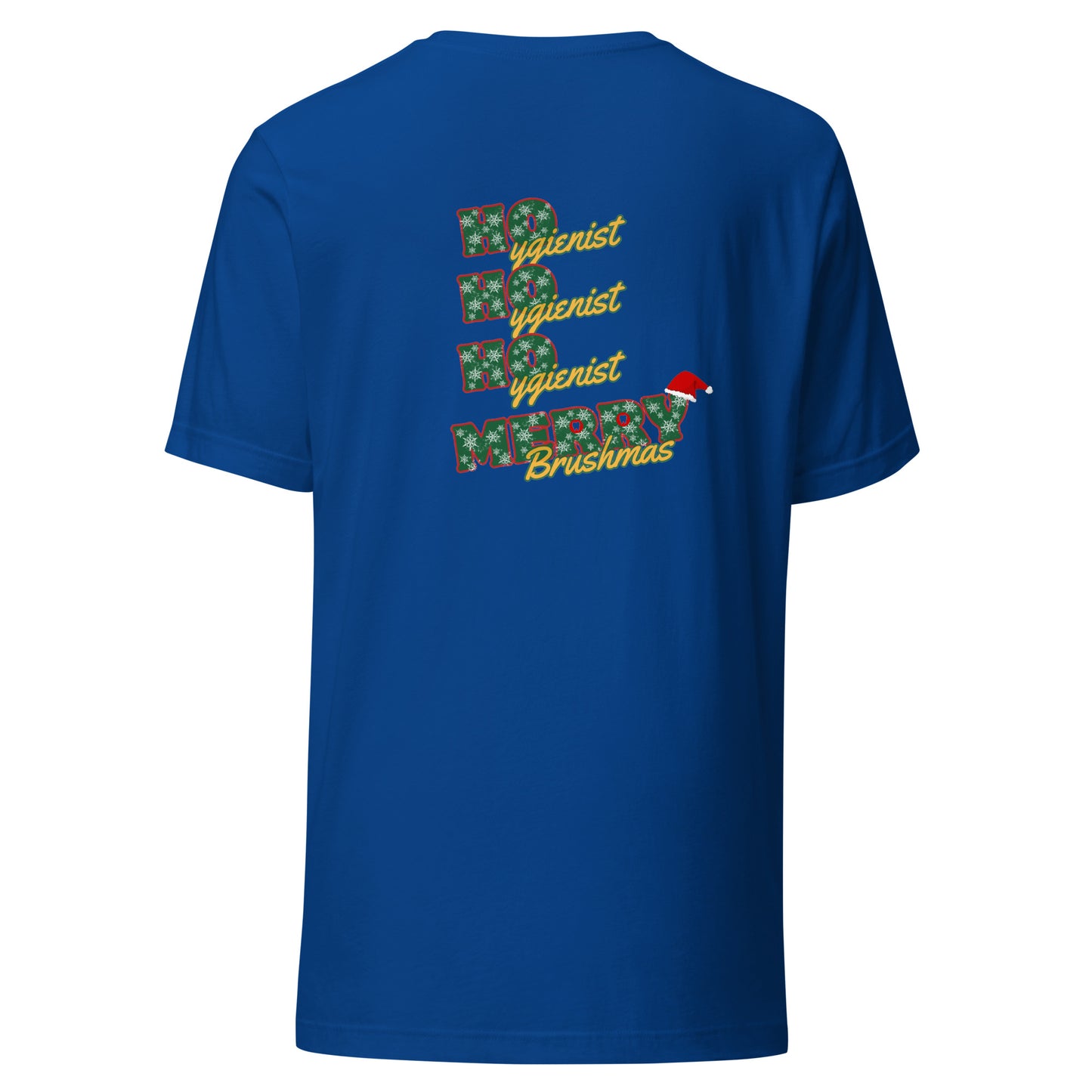 Ho Ho Ho Hygienist: Merry Brushmas Christmas Tee