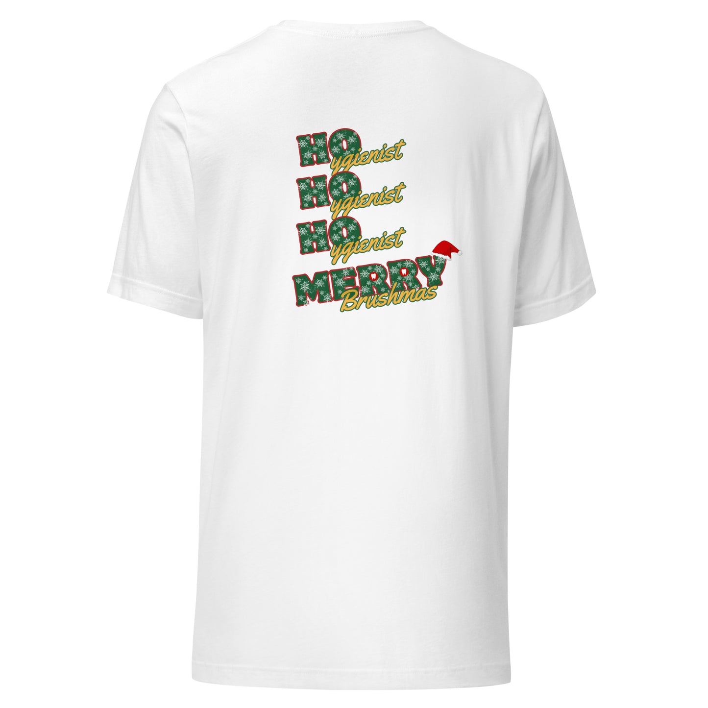 Ho Ho Ho Hygienist: Merry Brushmas Christmas Tee