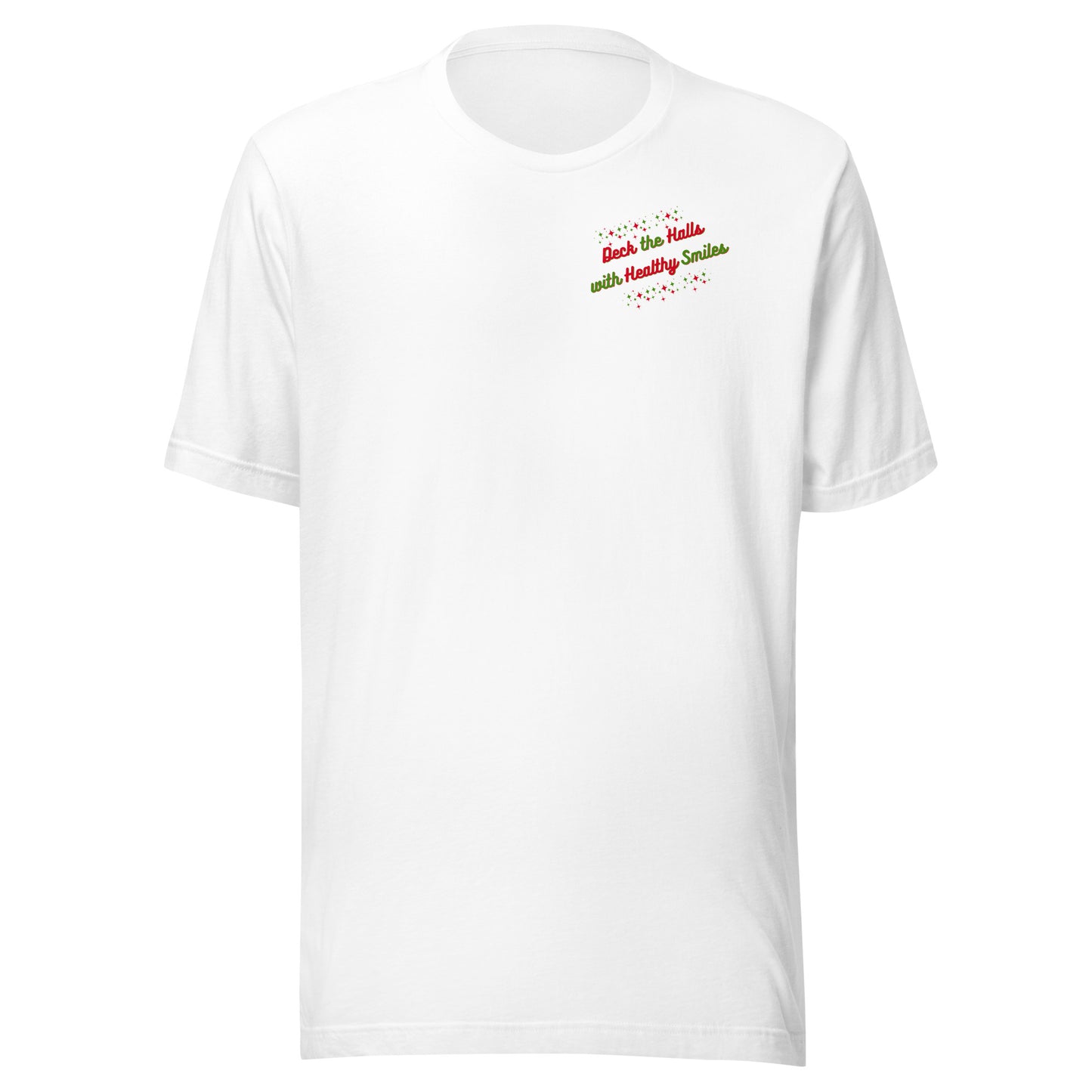 Deck the Halls with Healthy Smiles Christmas Tee