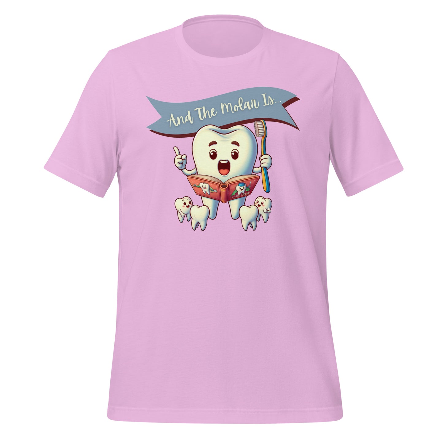 Cute dental shirt featuring a smiling tooth character reading a book with the caption ‘And The Molar Is,’ surrounded by smaller tooth characters. Lilac color.