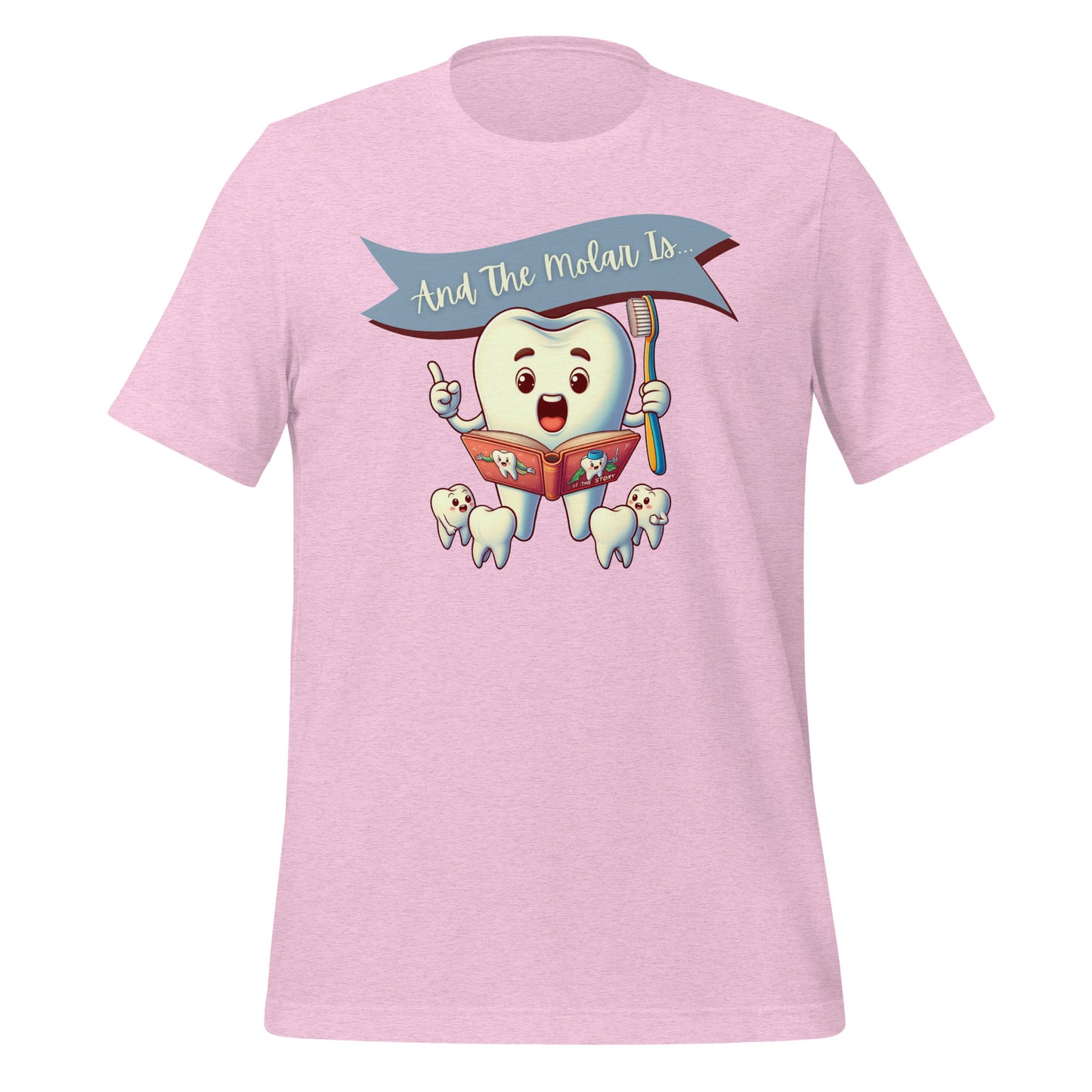 Cute dental shirt featuring a smiling tooth character reading a book with the caption ‘And The Molar Is,’ surrounded by smaller tooth characters. Heather prism lilac color.