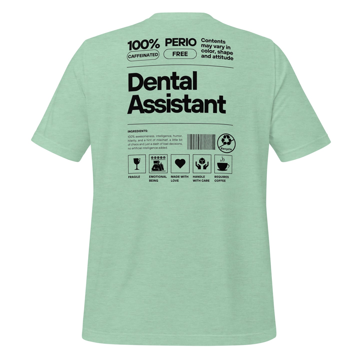 Heather prism mint dental assistant shirt featuring a creative label design with icons and text, perfect for dental assistants who want to express their identity and passion for their job - dental shirts back view.