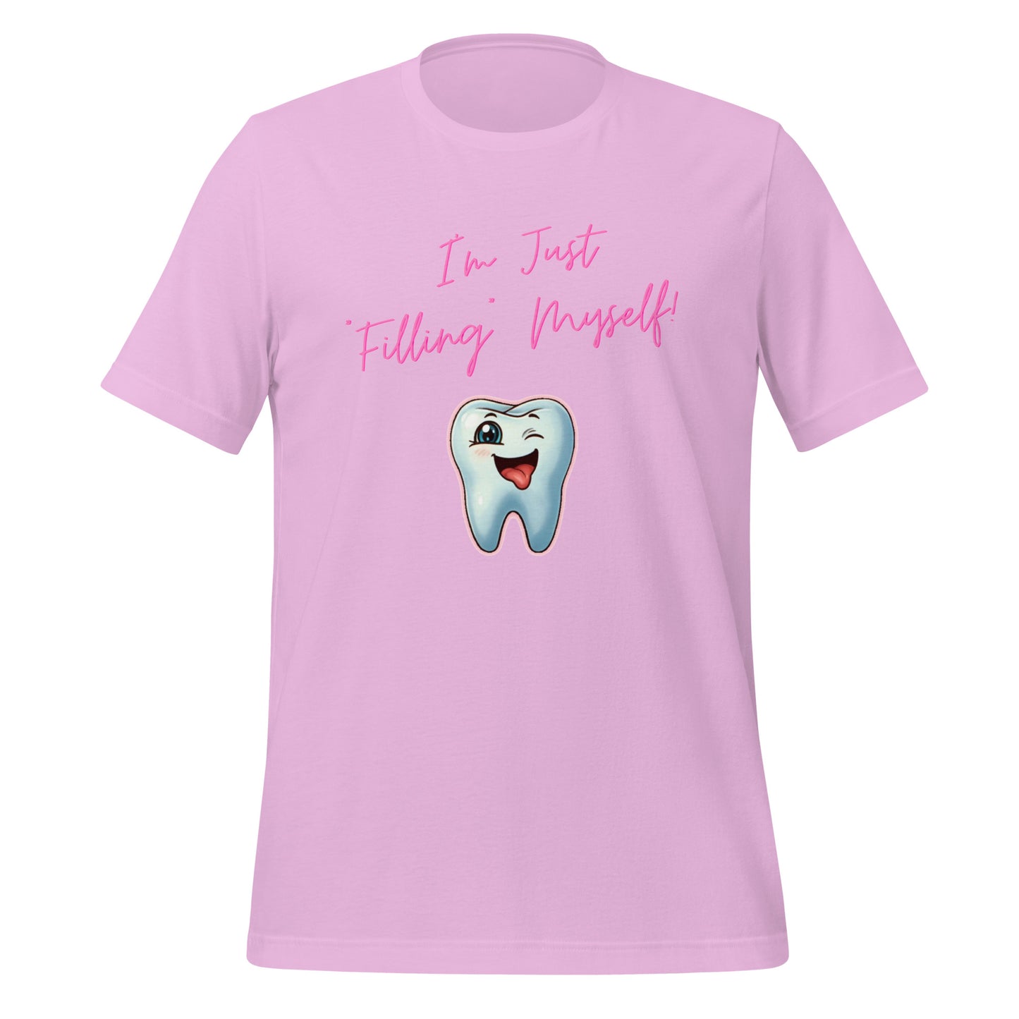 Flirtatious winking cartoon tooth character with the phrase "I'm just filling myself!" Ideal for a funny dental t-shirt or a cute dental assistant shirt. Lilac color. 